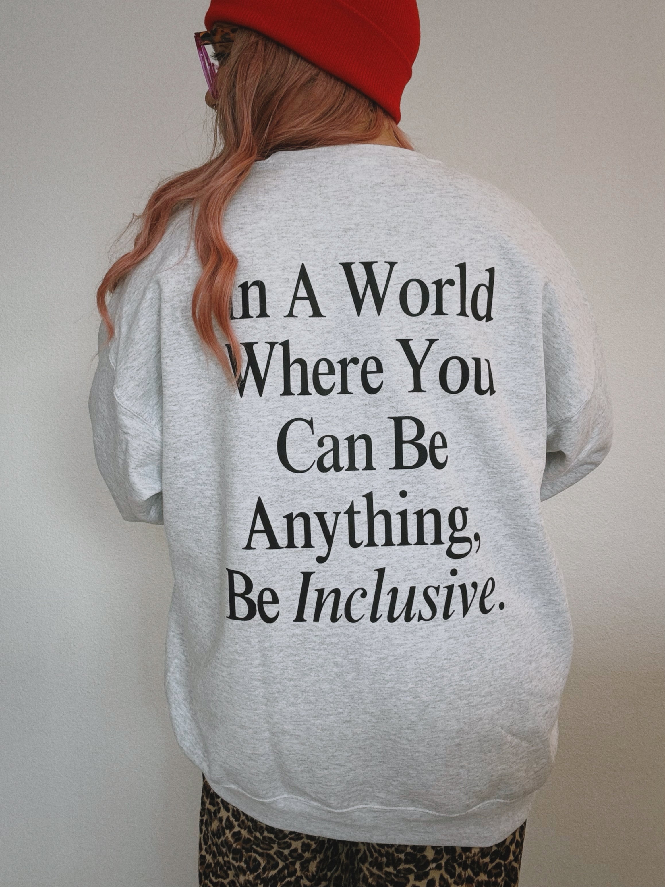Unisex "Be Inclusive" Puff Print Sweatshirt