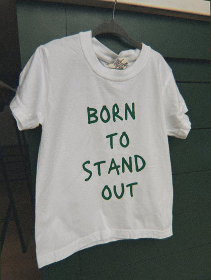 Toddler + Youth You Were Born To Stand Out T-Shirt