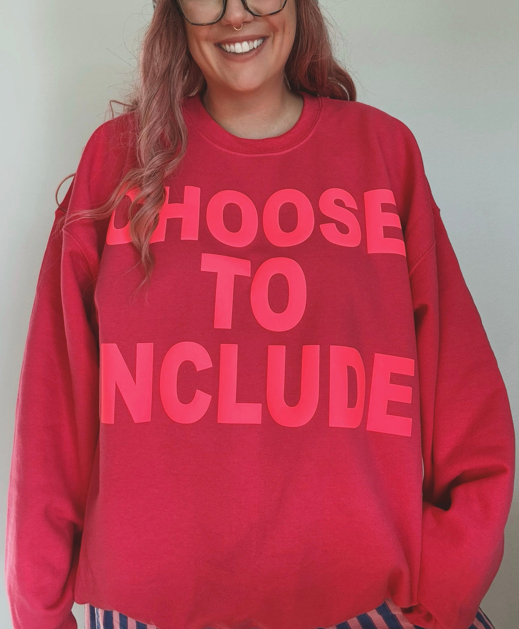 Unisex Neon Pink "Choose To Include" Puff Print Sweatshirt