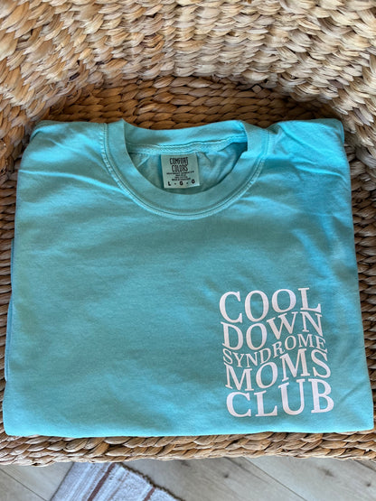 Cool Down Syndrome Moms Club T-Shirt