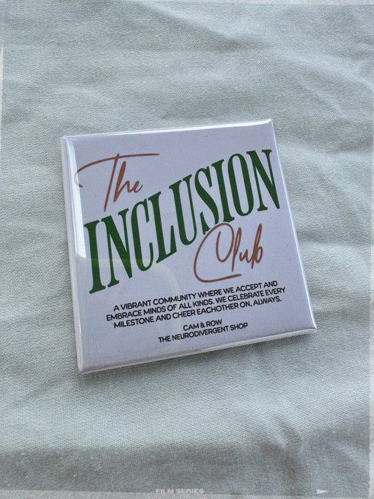 The Inclusion Club Magnet