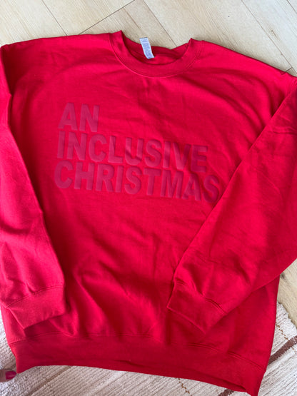 An Inclusive Christmas Puff Print Sweatshirt