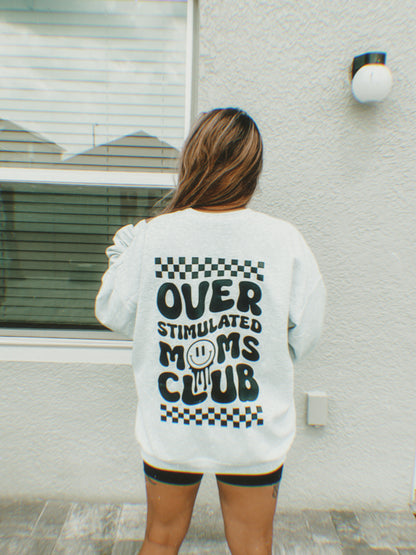 Unisex Overstimulated Moms Club Sweatshirt