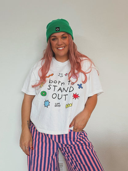 "Born to Stand Out" Boxy Fit or Unisex Full-Length T-Shirt