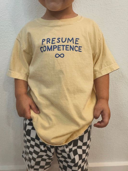 Toddler + Youth "Presume Competence" T-Shirt