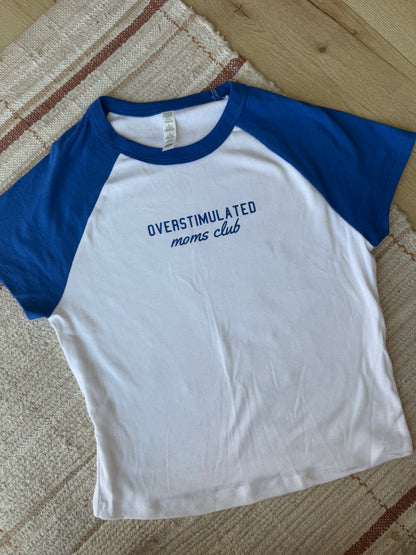 Overstimulated Moms Club Baby Tee