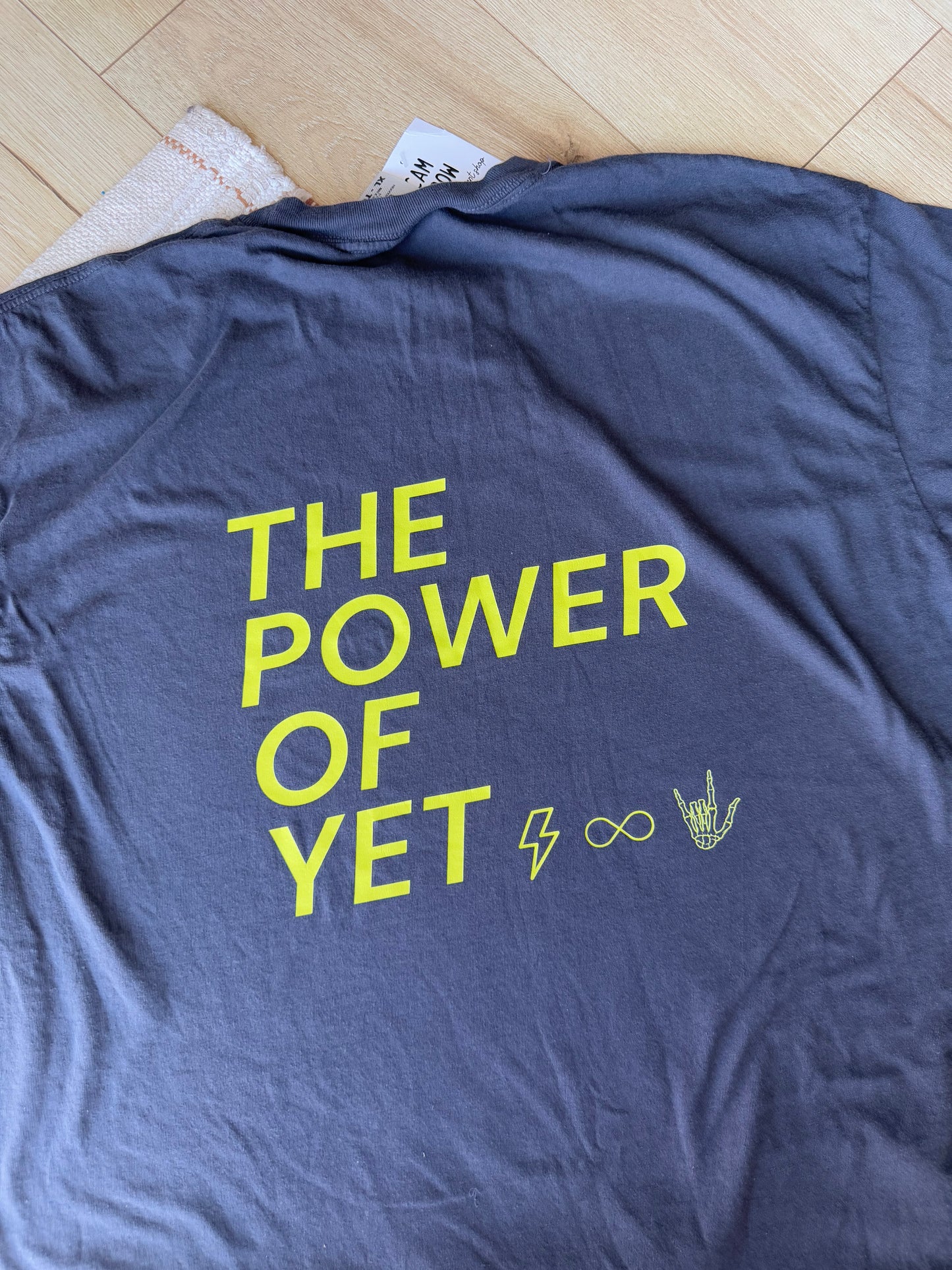 The Power Of Yet T-Shirt