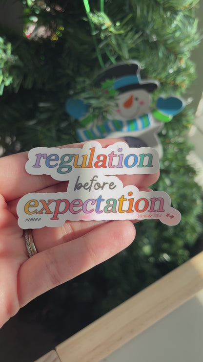 Regulation Before Expectation Holographic Sticker