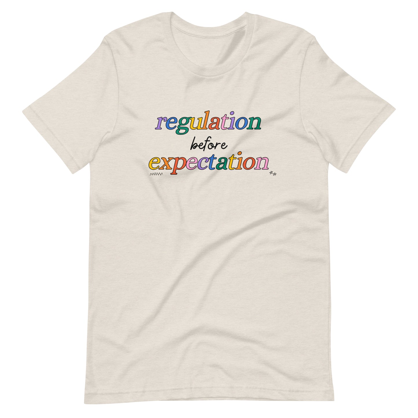 Adult Unisex Regulation Before Expectation T-Shirt